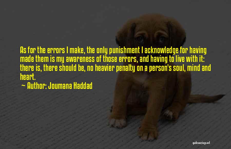 Guilty Conscience Quotes By Joumana Haddad