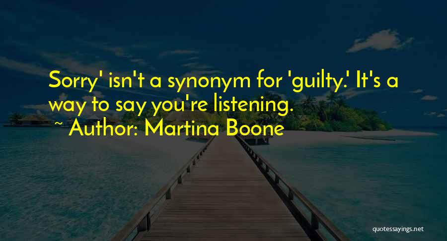 Guilty Conscience Quotes By Martina Boone