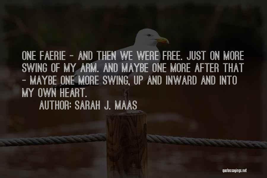 Guilty Conscience Quotes By Sarah J. Maas