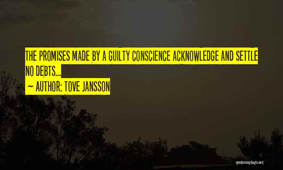 Guilty Conscience Quotes By Tove Jansson