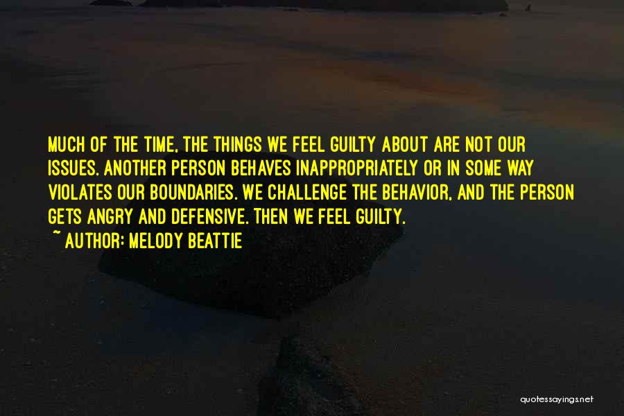 Guilty Defensive Quotes By Melody Beattie