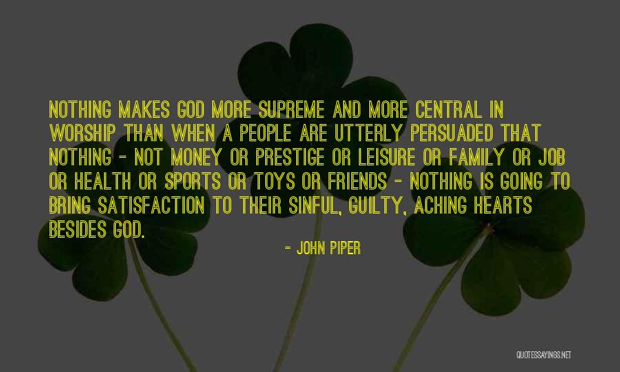 Guilty Friends Quotes By John Piper