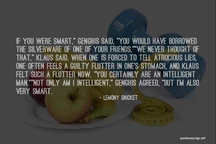 Guilty Friends Quotes By Lemony Snicket