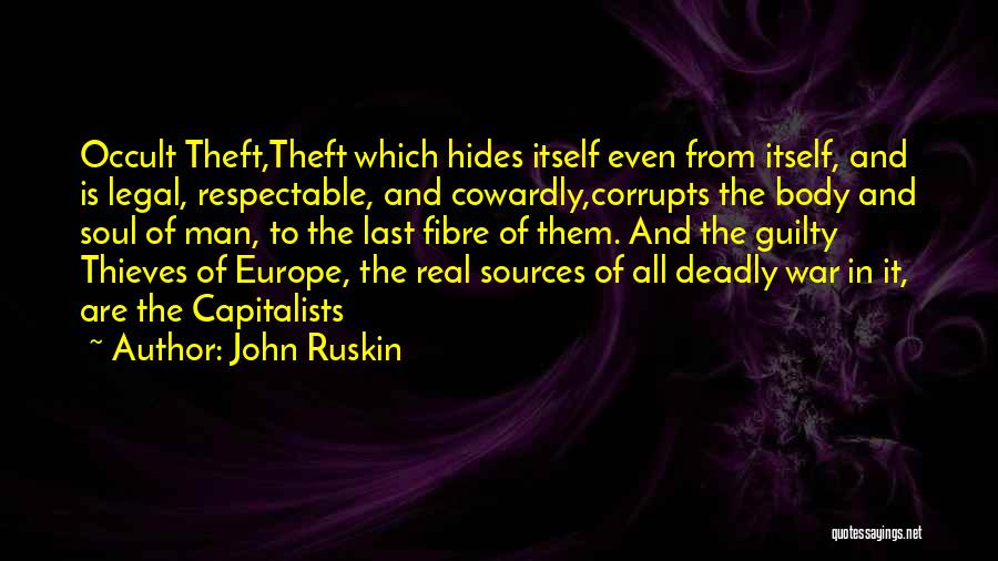 Guilty Man Quotes By John Ruskin