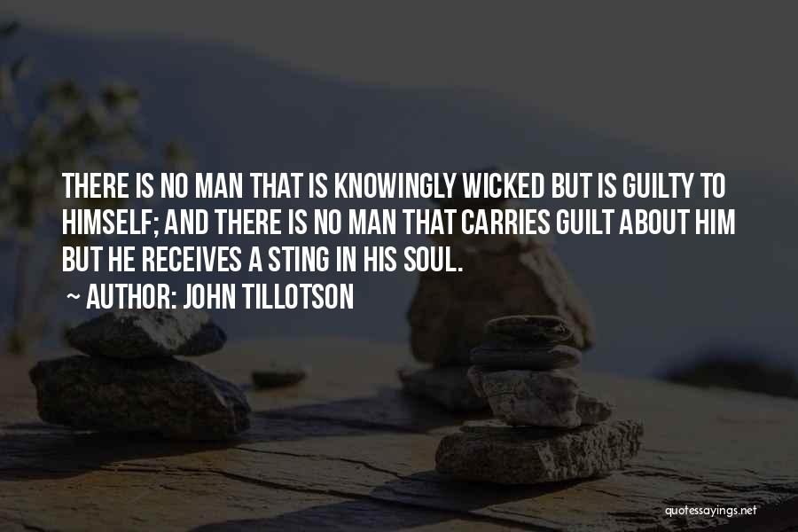 Guilty Man Quotes By John Tillotson