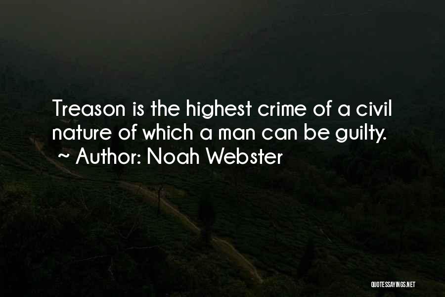 Guilty Man Quotes By Noah Webster