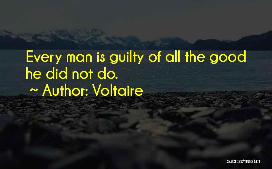 Guilty Man Quotes By Voltaire