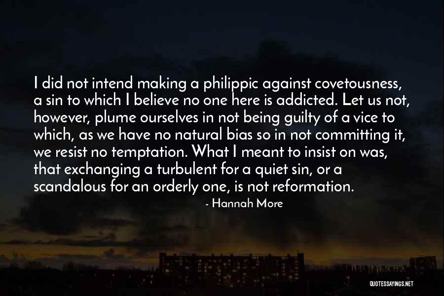 Guilty Of One Sin Quotes By Hannah More Guilty Of One Sin Quotes By Hannah More