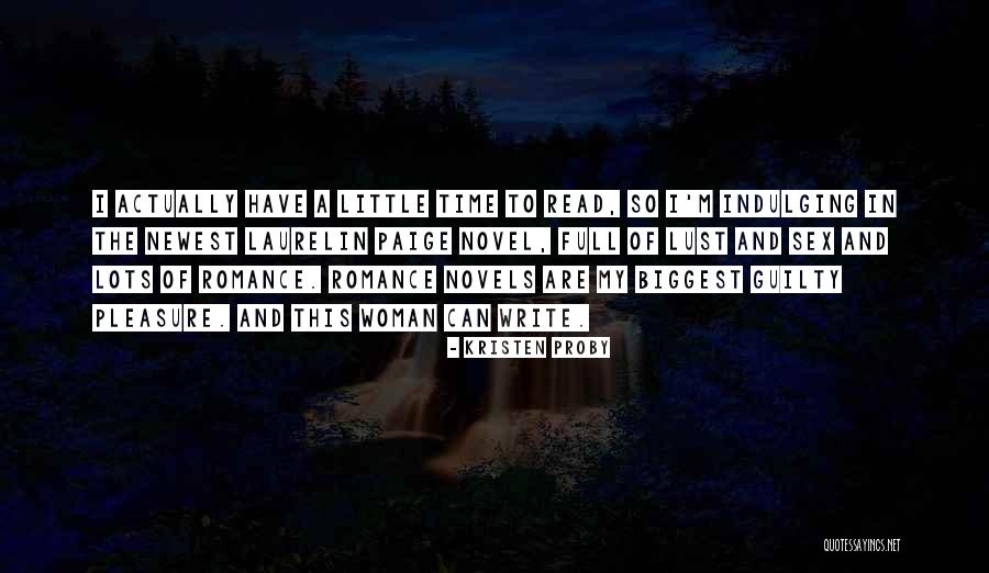 Guilty Of Romance Quotes By Kristen Proby Guilty Of Romance Quotes By Kristen Proby