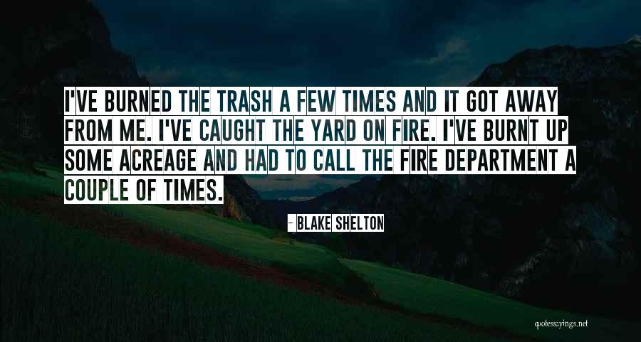 Guilty Of Treeson Quotes By Blake Shelton Guilty Of Treeson Quotes By Blake Shelton