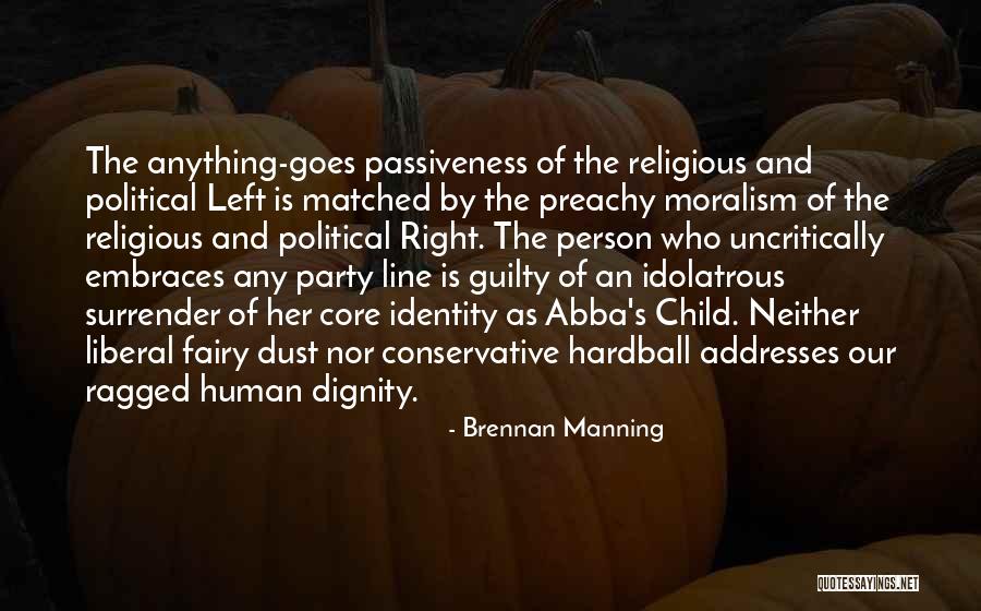 Guilty Person Quotes By Brennan Manning Guilty Person Quotes By Brennan Manning