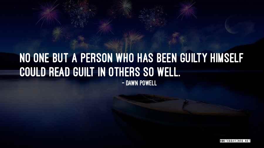 Guilty Person Quotes By Dawn Powell