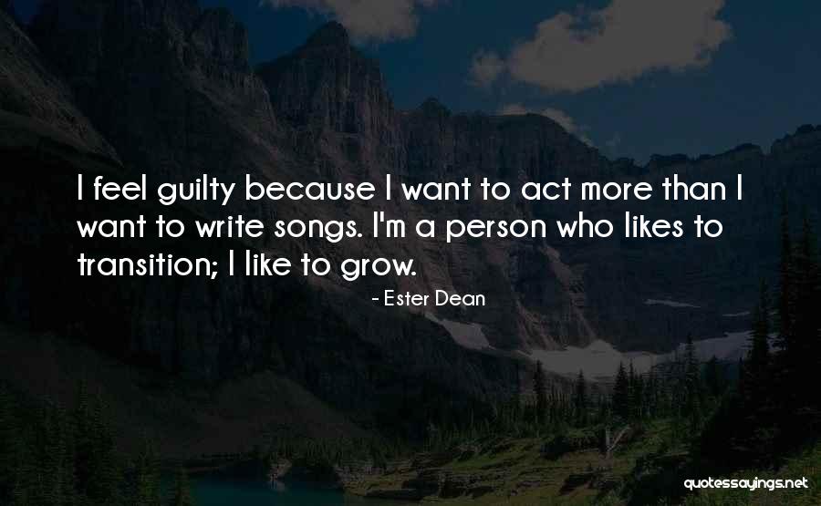 Guilty Person Quotes By Ester Dean