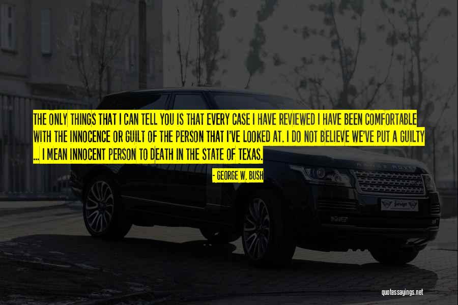 Guilty Person Quotes By George W. Bush Guilty Person Quotes By George W. Bush