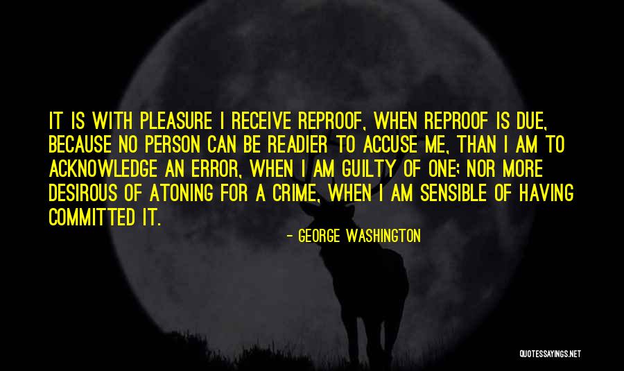 Guilty Person Quotes By George Washington