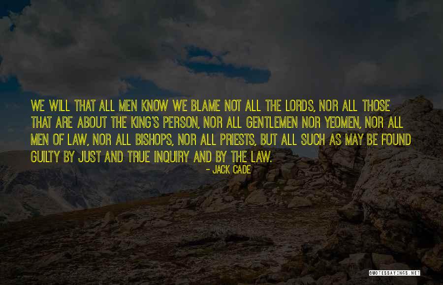 Guilty Person Quotes By Jack Cade Guilty Person Quotes By Jack Cade