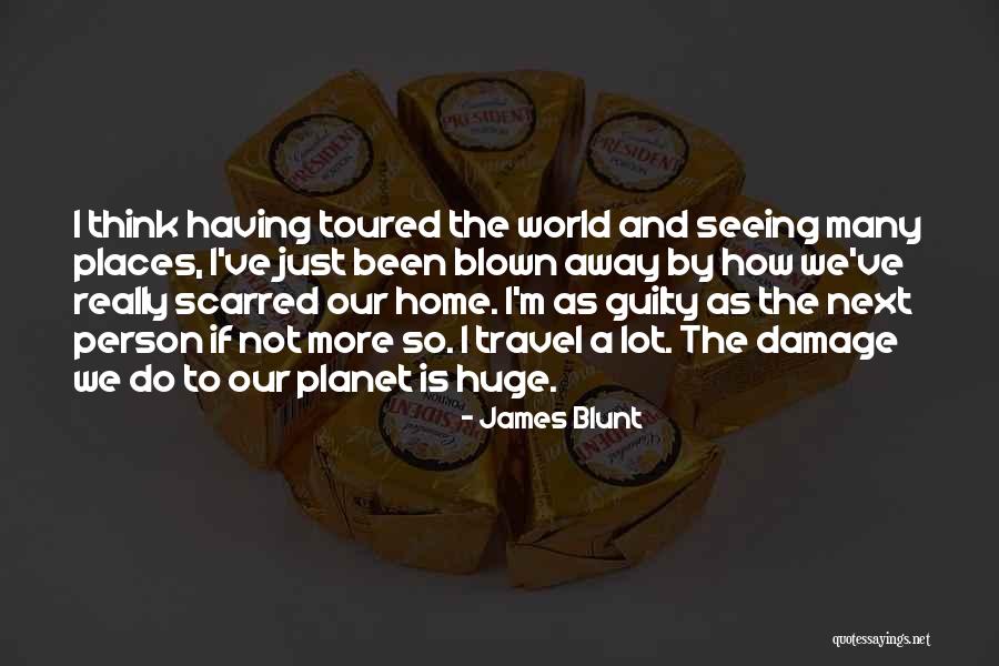 Guilty Person Quotes By James Blunt