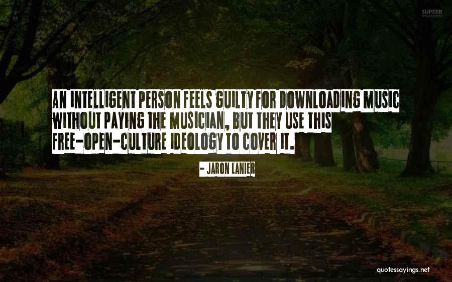 Guilty Person Quotes By Jaron Lanier