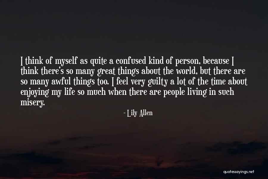 Guilty Person Quotes By Lily Allen