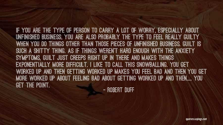 Guilty Person Quotes By Robert Duff Guilty Person Quotes By Robert Duff