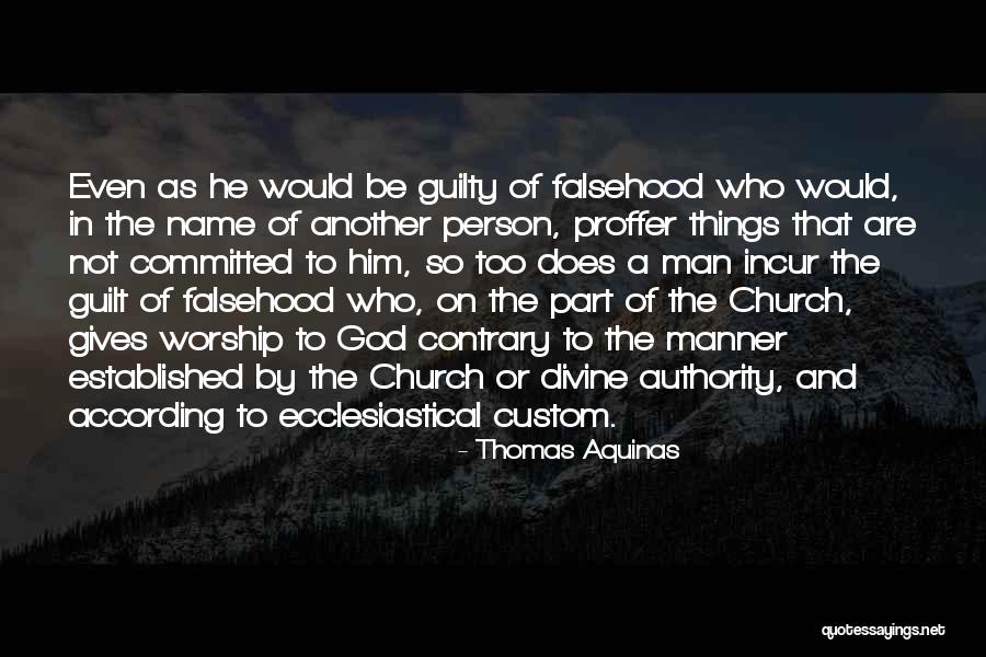 Guilty Person Quotes By Thomas Aquinas Guilty Person Quotes By Thomas Aquinas