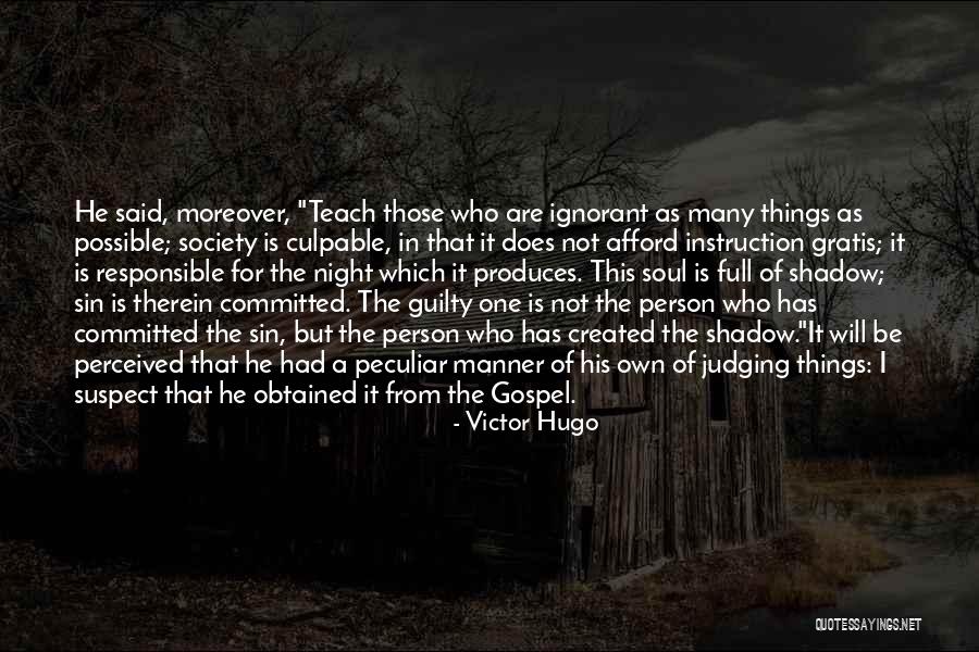 Guilty Person Quotes By Victor Hugo