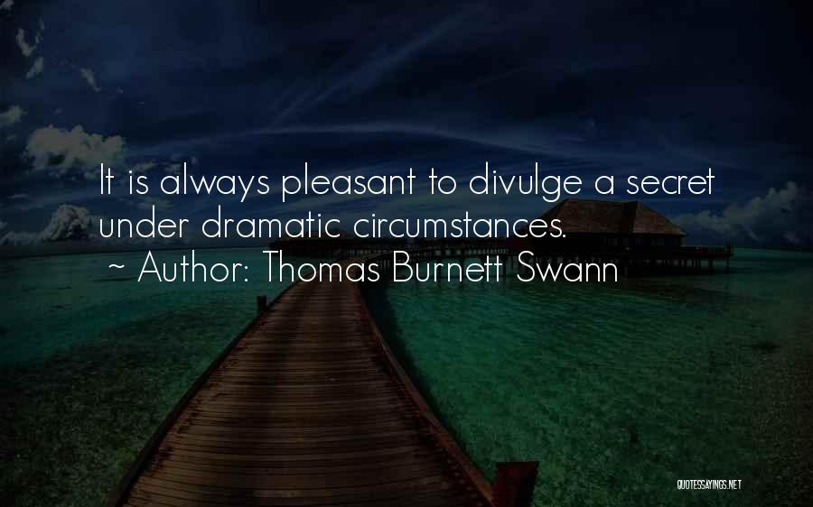 Guilty Pleasures Quotes By Thomas Burnett Swann