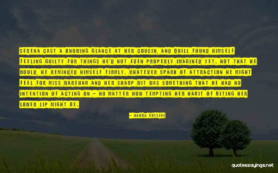 Guilty Spark Quotes By Manda Collins Guilty Spark Quotes By Manda Collins