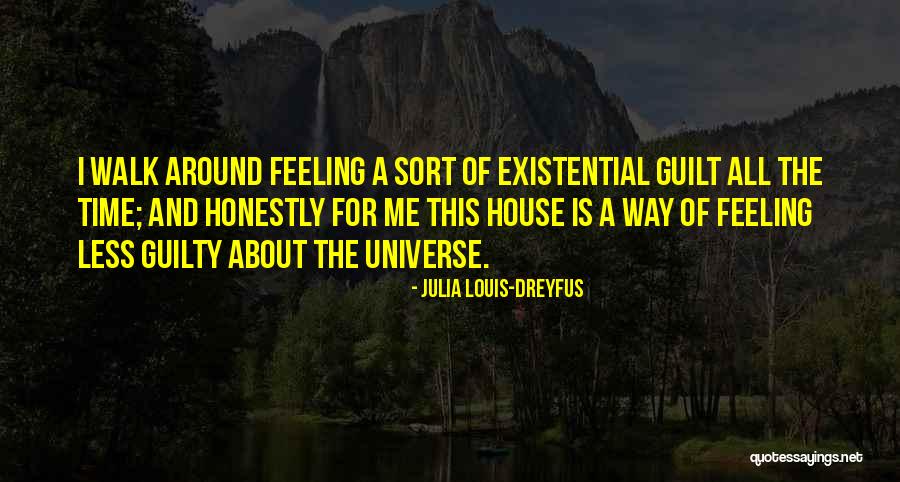 Guilty The Quotes By Julia Louis-Dreyfus Guilty The Quotes By Julia Louis-Dreyfus