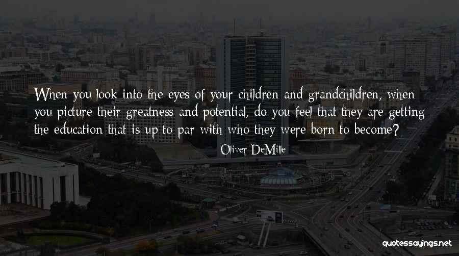 Guimaraes Sapatos Quotes By Oliver DeMille Guimaraes Sapatos Quotes By Oliver DeMille