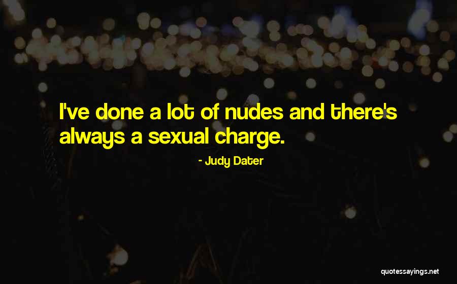 Guindillas Quotes By Judy Dater Guindillas Quotes By Judy Dater