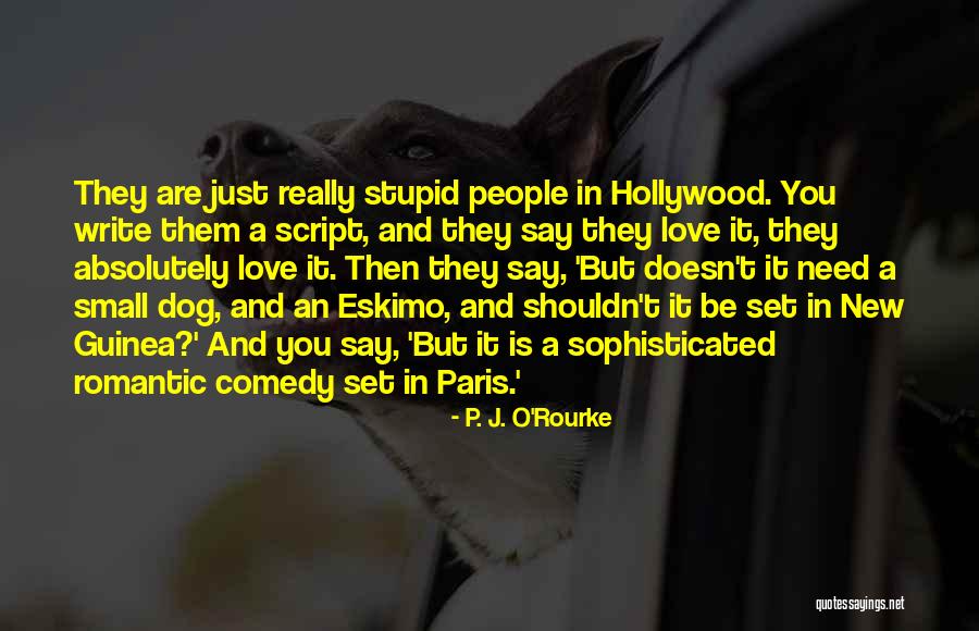 Guinea Dog Quotes By P. J. O'Rourke