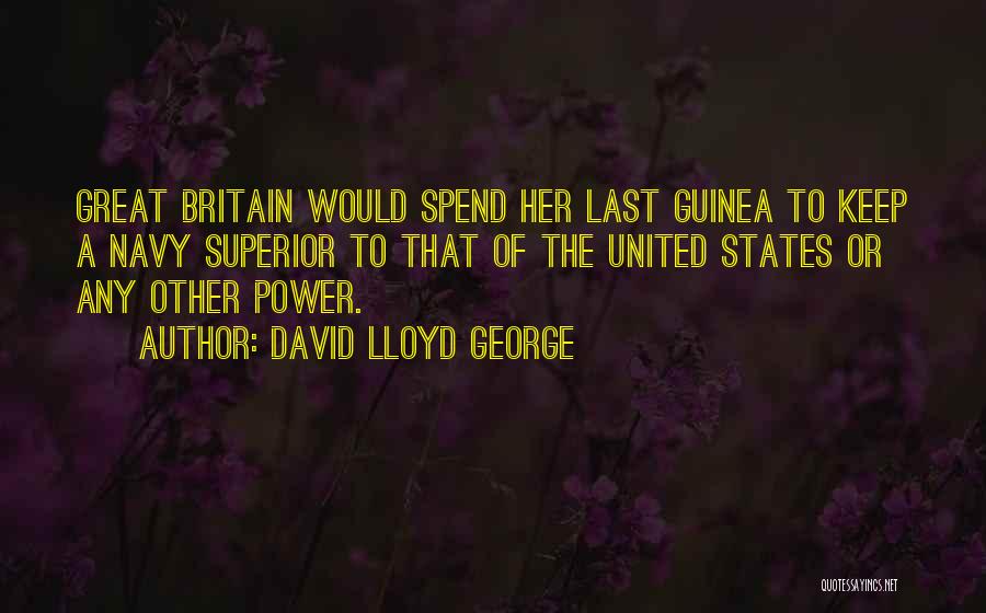 Guinea Quotes By David Lloyd George