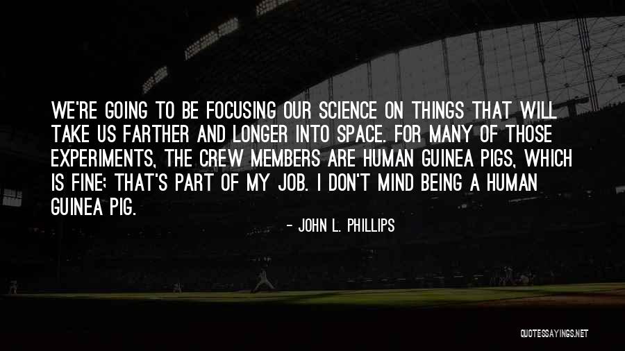 Guinea Quotes By John L. Phillips