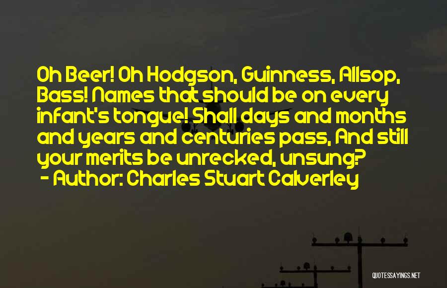 Guinness Beer Quotes By Charles Stuart Calverley