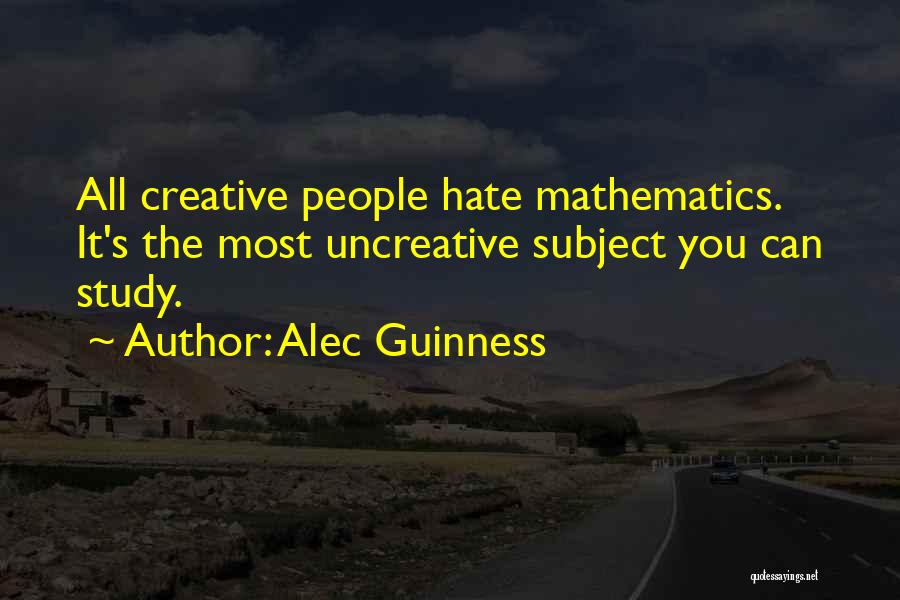 Guinness Quotes By Alec Guinness