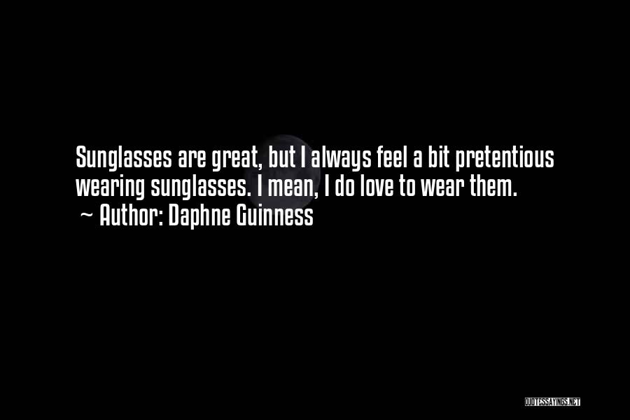 Guinness Quotes By Daphne Guinness