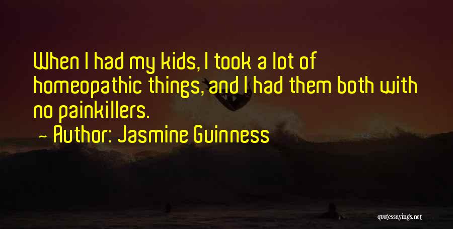 Guinness Quotes By Jasmine Guinness