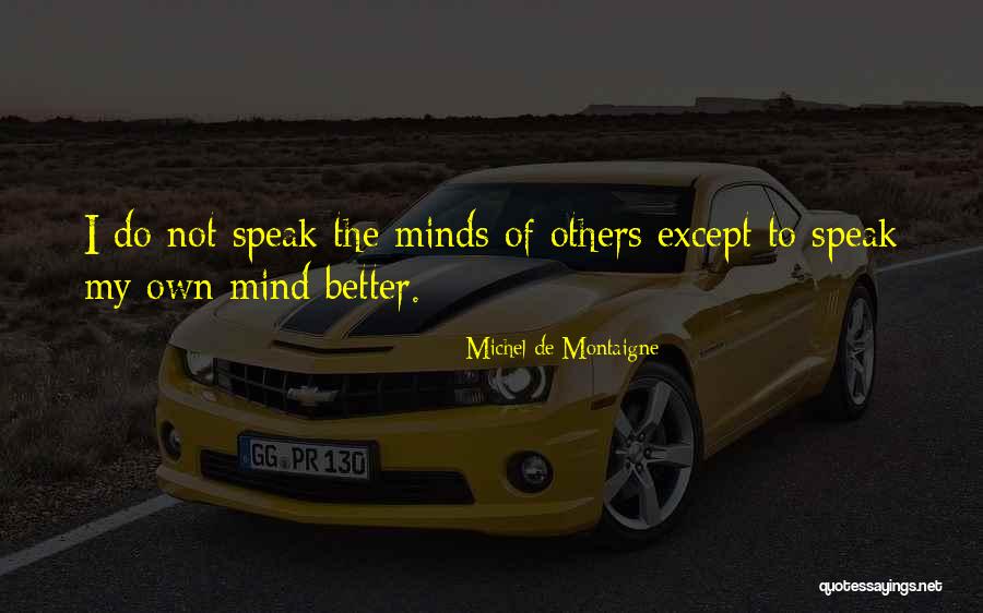 Guiraoga Quotes By Michel De Montaigne Guiraoga Quotes By Michel De Montaigne
