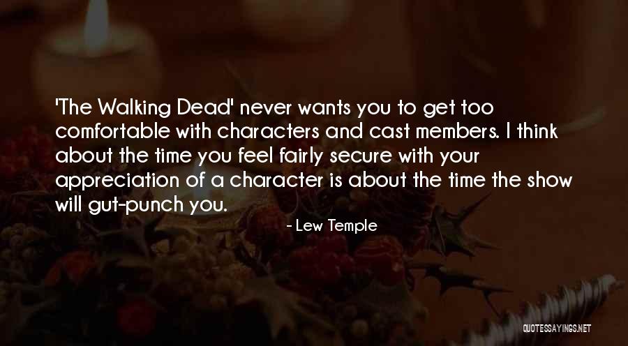Guiraudon Quotes By Lew Temple Guiraudon Quotes By Lew Temple