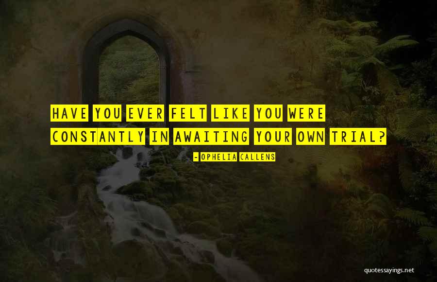 Guisante Lagrima Quotes By Ophelia Callens Guisante Lagrima Quotes By Ophelia Callens