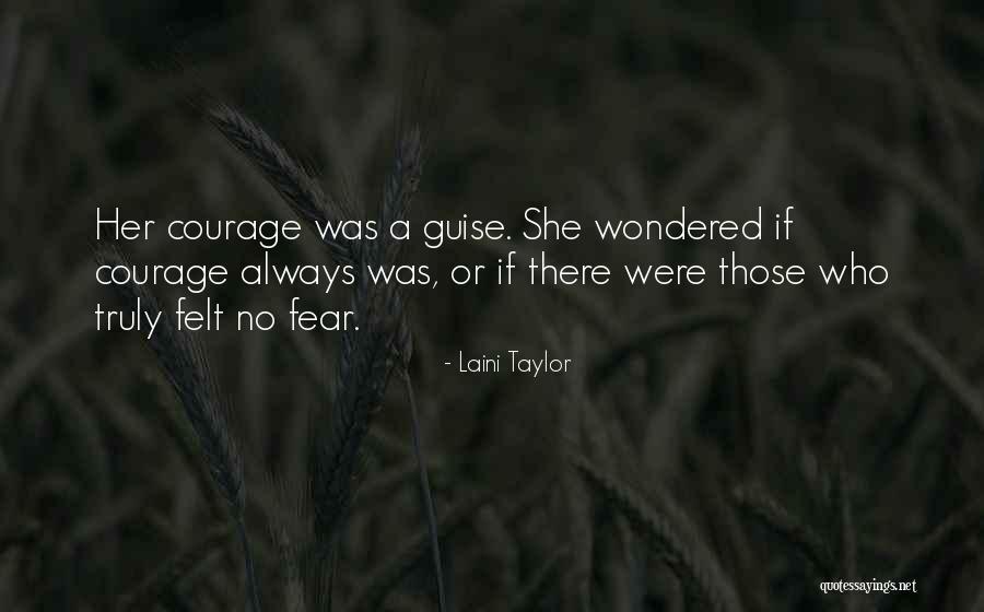 Guise Quotes By Laini Taylor Guise Quotes By Laini Taylor