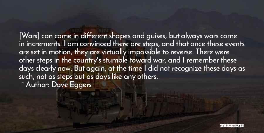 Guises Quotes By Dave Eggers