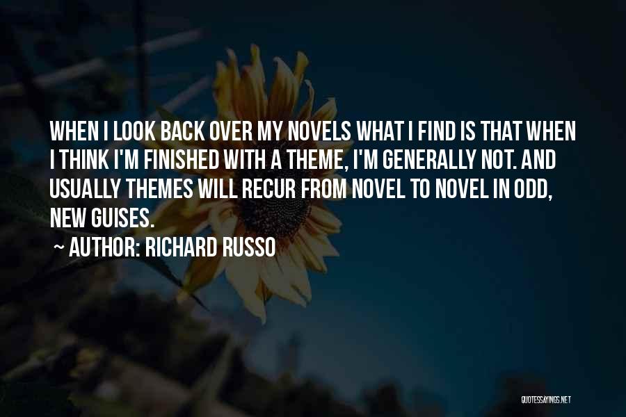 Guises Quotes By Richard Russo