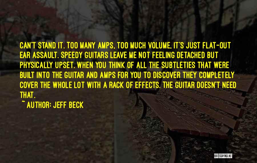 Guitar Amps Quotes By Jeff Beck