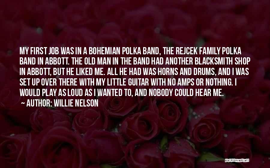 Guitar Amps Quotes By Willie Nelson