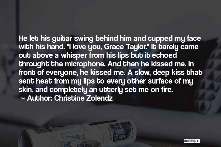 Guitar And Love Quotes By Christine Zolendz