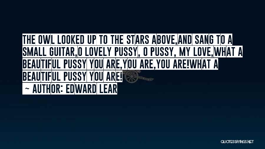 Guitar And Love Quotes By Edward Lear