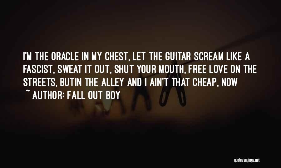 Guitar And Love Quotes By Fall Out Boy