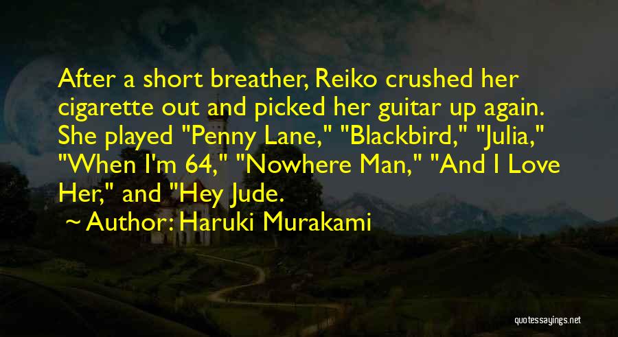 Guitar And Love Quotes By Haruki Murakami
